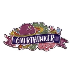 PIN- floral OVERTHINKER